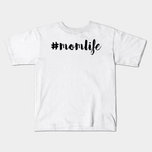 #momlife Kids T-Shirt